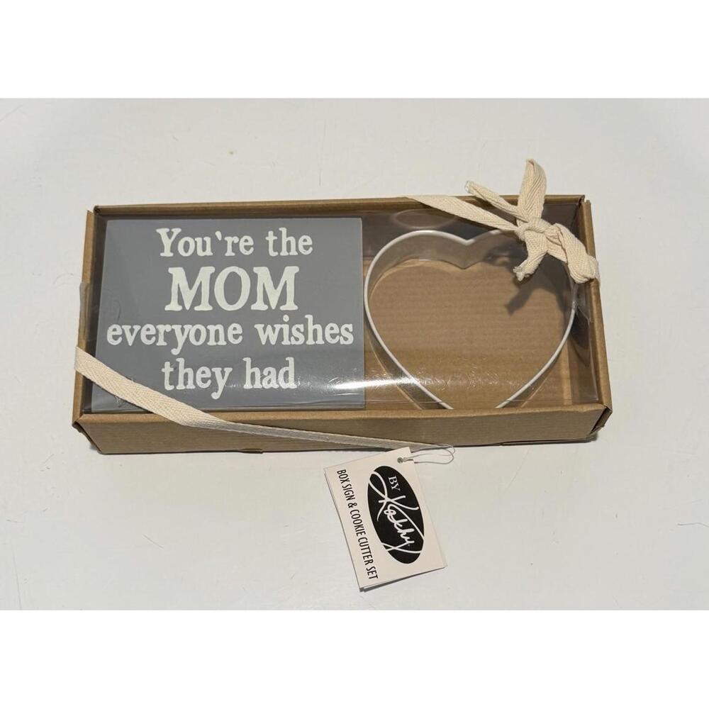 A Gift For A MOM By Kathy Box Sign & Cookie Cutter Set